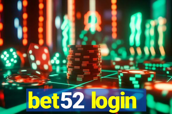 bet52 login